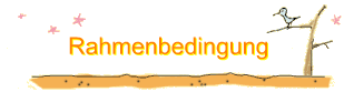 Rahmenbedingung