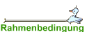 Rahmenbedingung